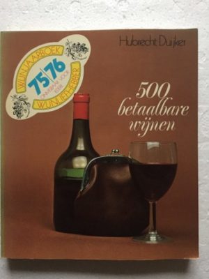 Hubrecht Duijker 500 betaalbare wijnen
